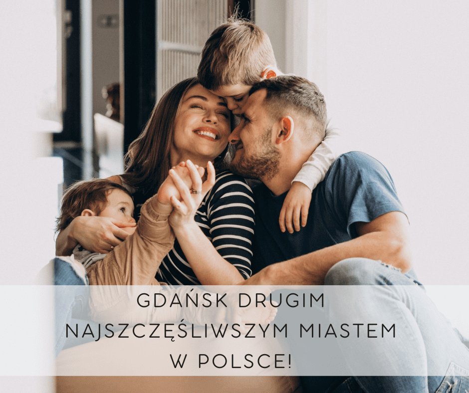 Gdańsk drugim najszczęśliwszym miastem w Polsce!